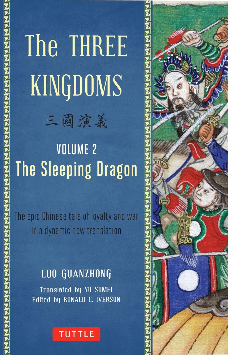Cover: 9780804843942 | The Three Kingdoms, Volume 2: The Sleeping Dragon | Guanzhong (u. a.)