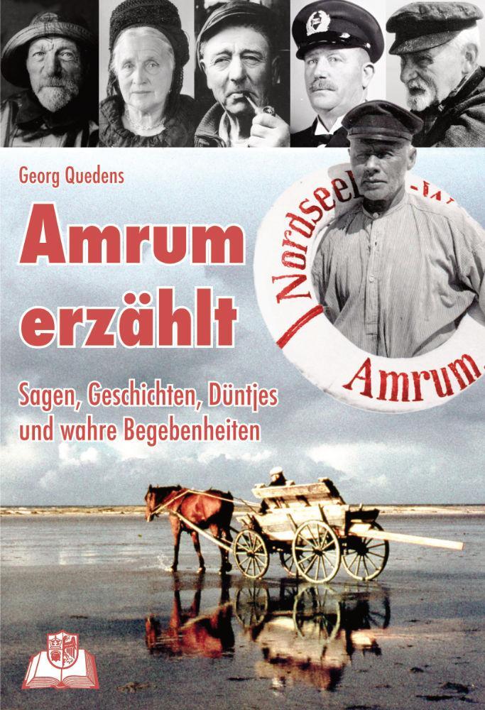 Cover: 9783943307245 | Amrum erzählt | Sagen, Geschichten, Düntjes und wahre Begebenheiten