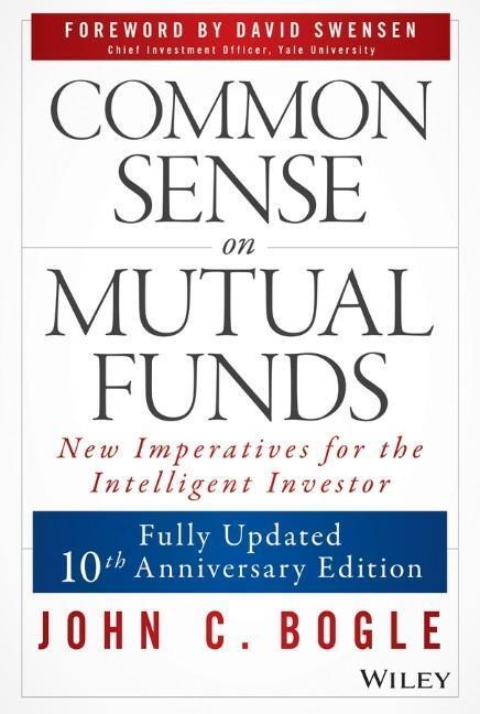 Cover: 9780470138137 | Common Sense on Mutual Funds | John C. Bogle | Buch | 656 S. | 2010