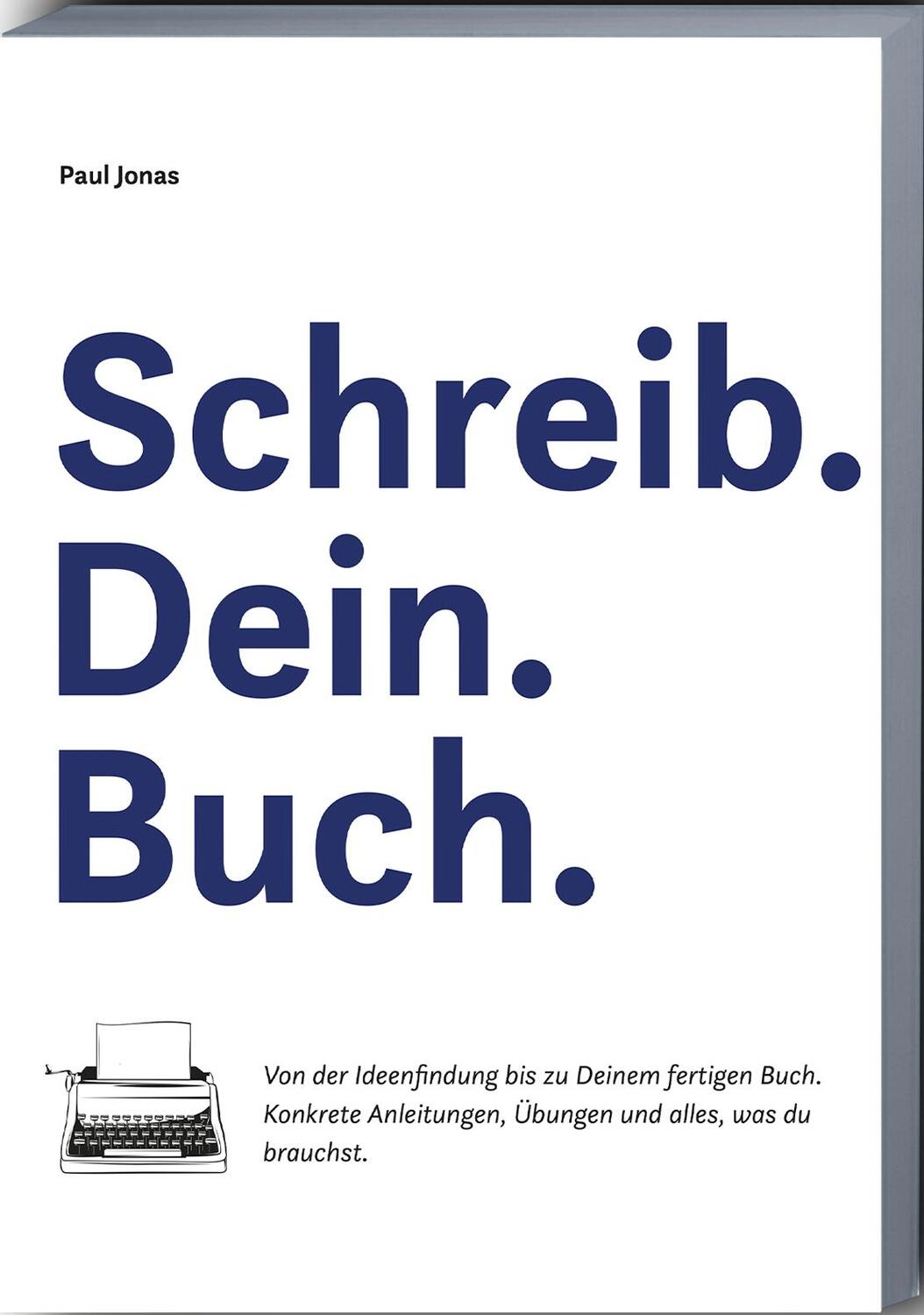Cover: 9783968901473 | Schreib Dein Buch | Jonas Paul | Taschenbuch | Deutsch | 2023