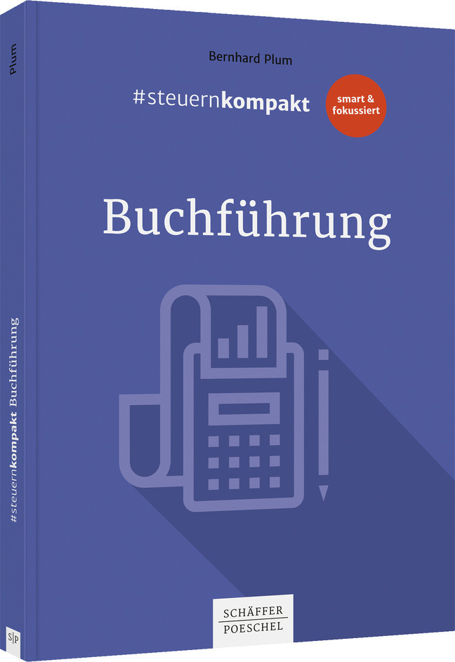 Cover: 9783791057224 | #steuernkompakt Buchführung | Bernhard Plum | Taschenbuch | 272 S.