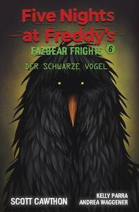 Cover: 9783833242670 | Five Nights at Freddy's | Fazbear Frights 6 - Der schwarze Vogel