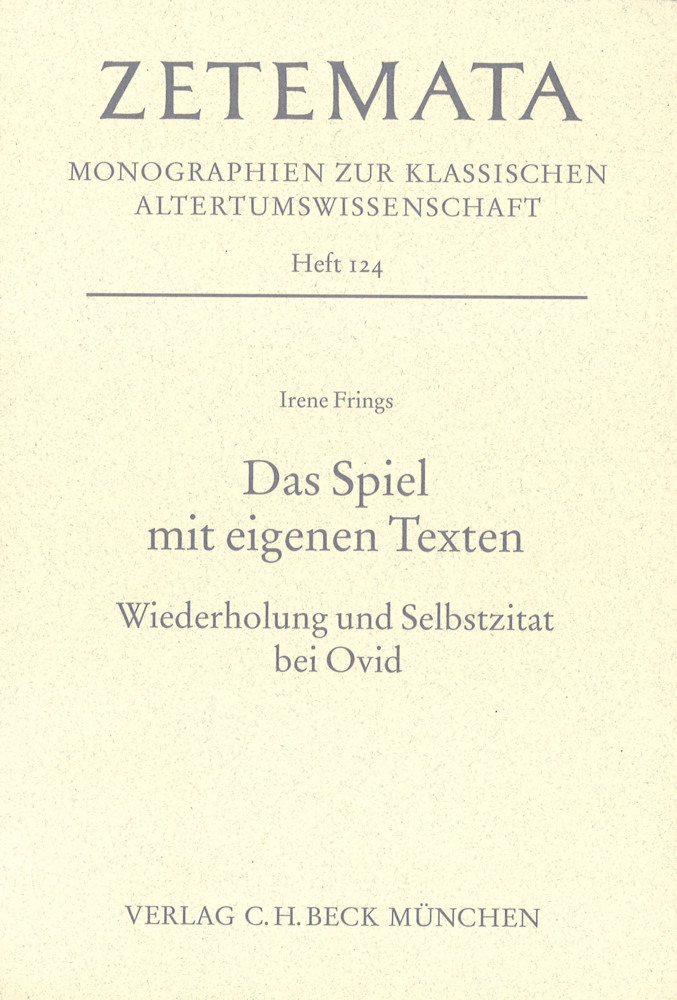 Cover: 9783406531521 | Das Spiel mit eigenen Texten | Wiederholung und Selbstzitat bei Ovid