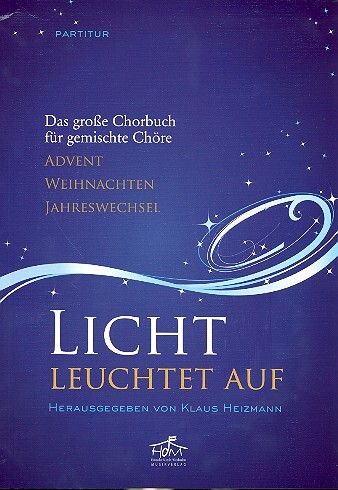 Cover: 9783938412282 | Licht leuchtet auf | Klaus Heizmann | Taschenbuch | Partitur | Deutsch