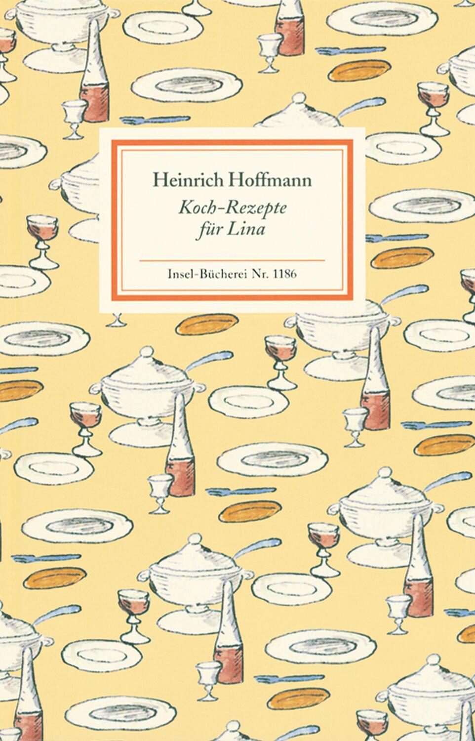 Cover: 9783458191865 | Koch-Rezepte für Lina | Heinrich Hoffmann | Buch | Insel-Bücherei