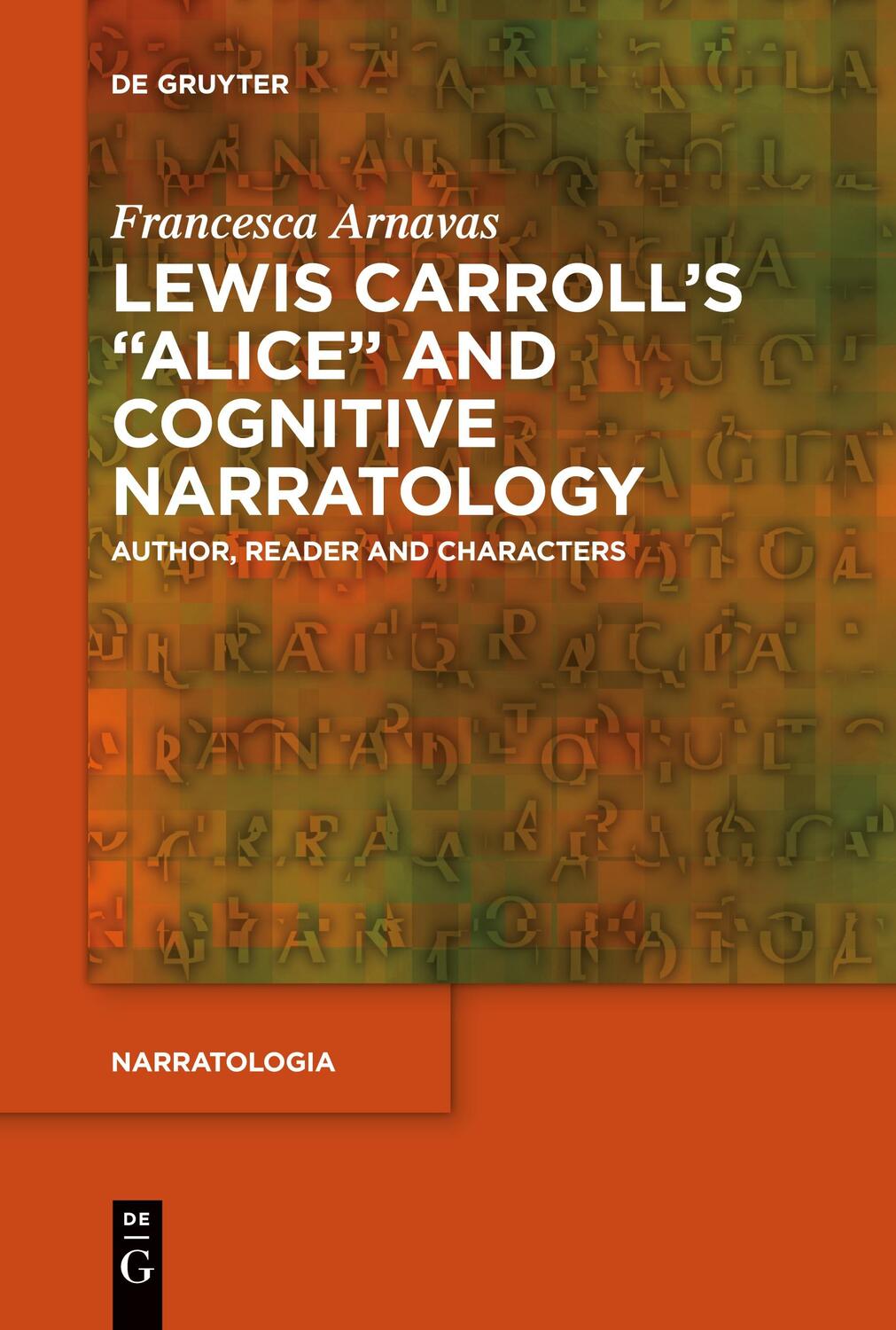 Cover: 9783111104065 | Lewis Carroll's "Alice" and Cognitive Narratology | Francesca Arnavas