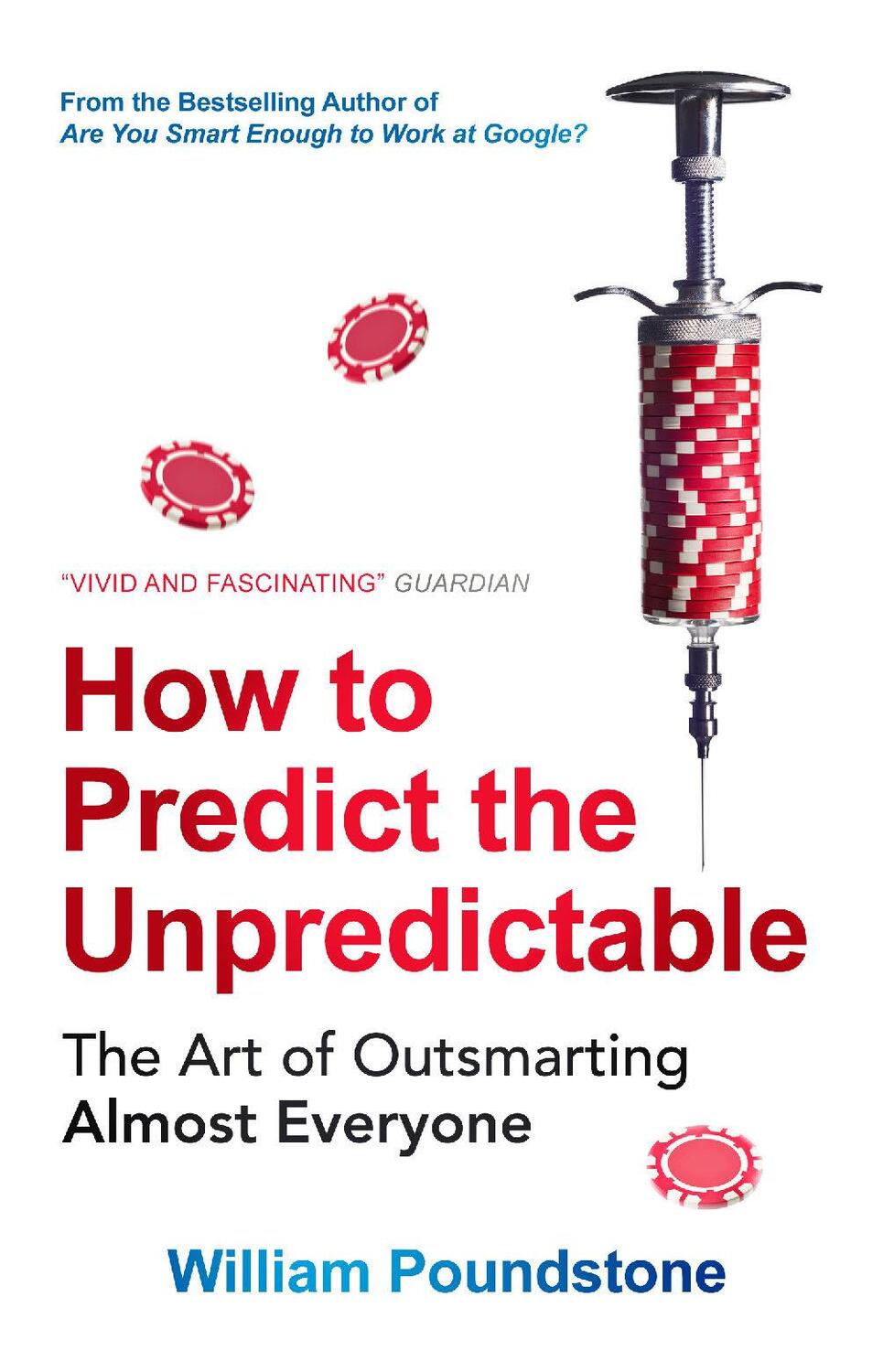Cover: 9781780747200 | How to Predict the Unpredictable | William Poundstone | Taschenbuch