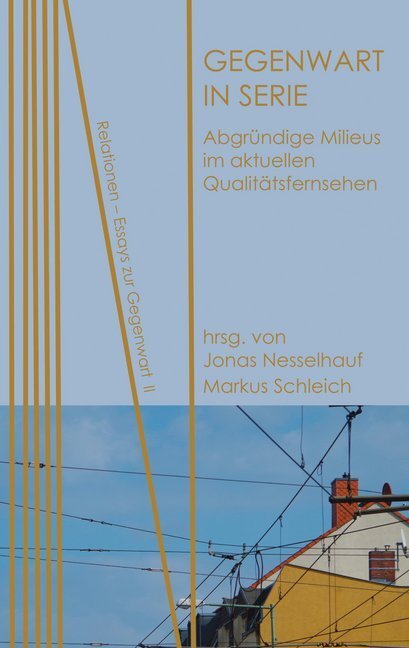 Cover: 9783958080201 | Gegenwart in Serie | Jonas Nesselhauf (u. a.) | Taschenbuch | 130 S.