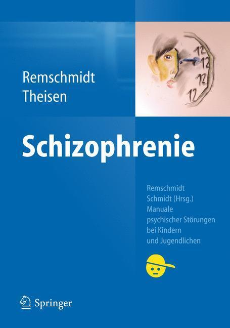 Cover: 9783540209461 | Schizophrenie | Frank Theisen (u. a.) | Taschenbuch | Paperback | 2011