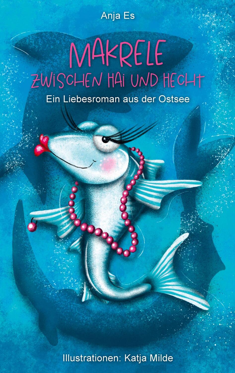 Cover: 9783347273931 | Makrele zwischen Hai und Hecht | Ein Liebesroman aus der Ostsee | Es