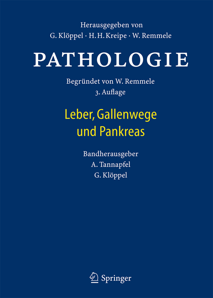 Cover: 9783642045561 | Pathologie | Leber, Gallenwege und Pankreas | Andrea Tannapfel (u. a.)