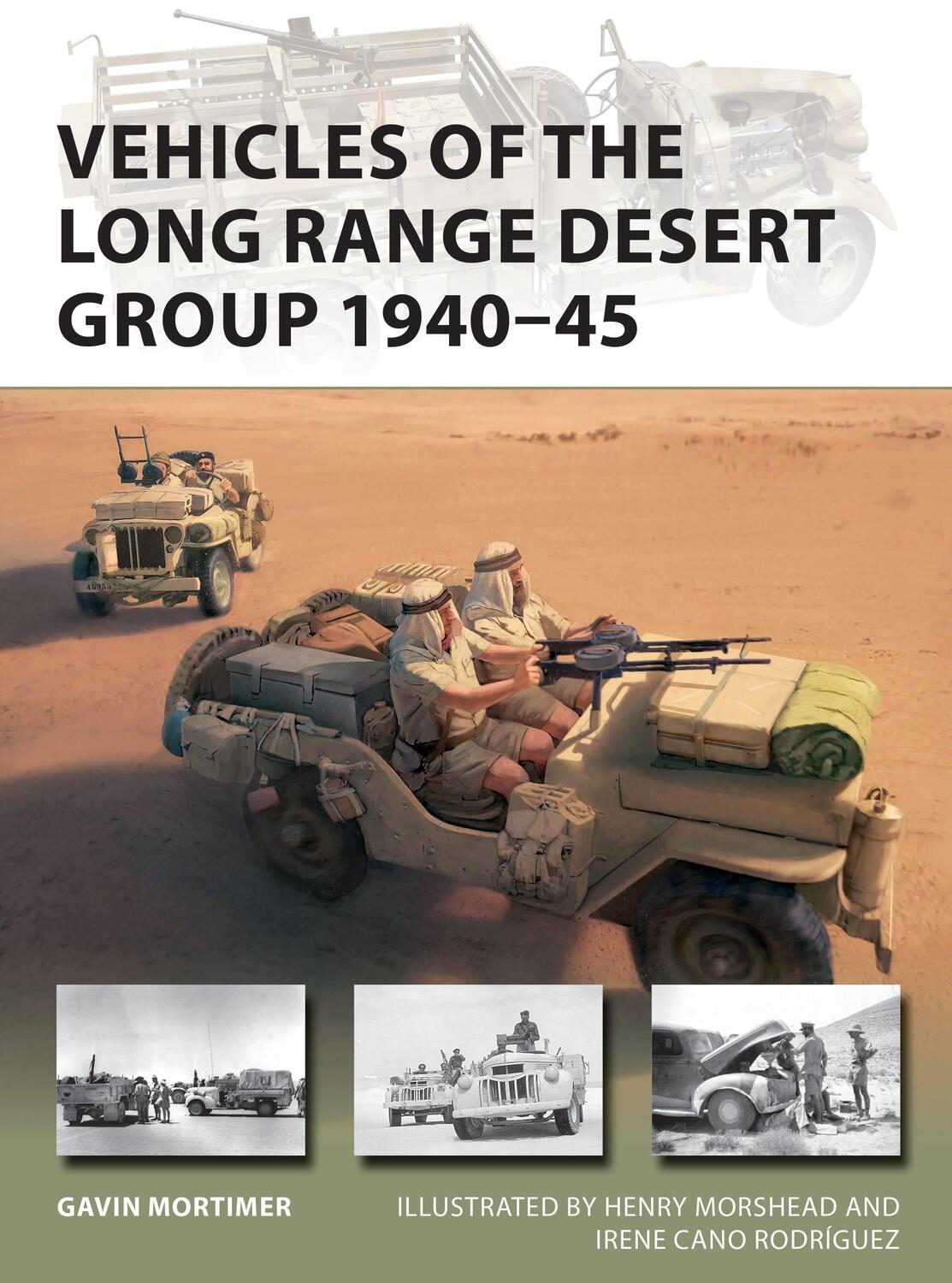 Cover: 9781472842152 | Vehicles of the Long Range Desert Group 1940-45 | Gavin Mortimer