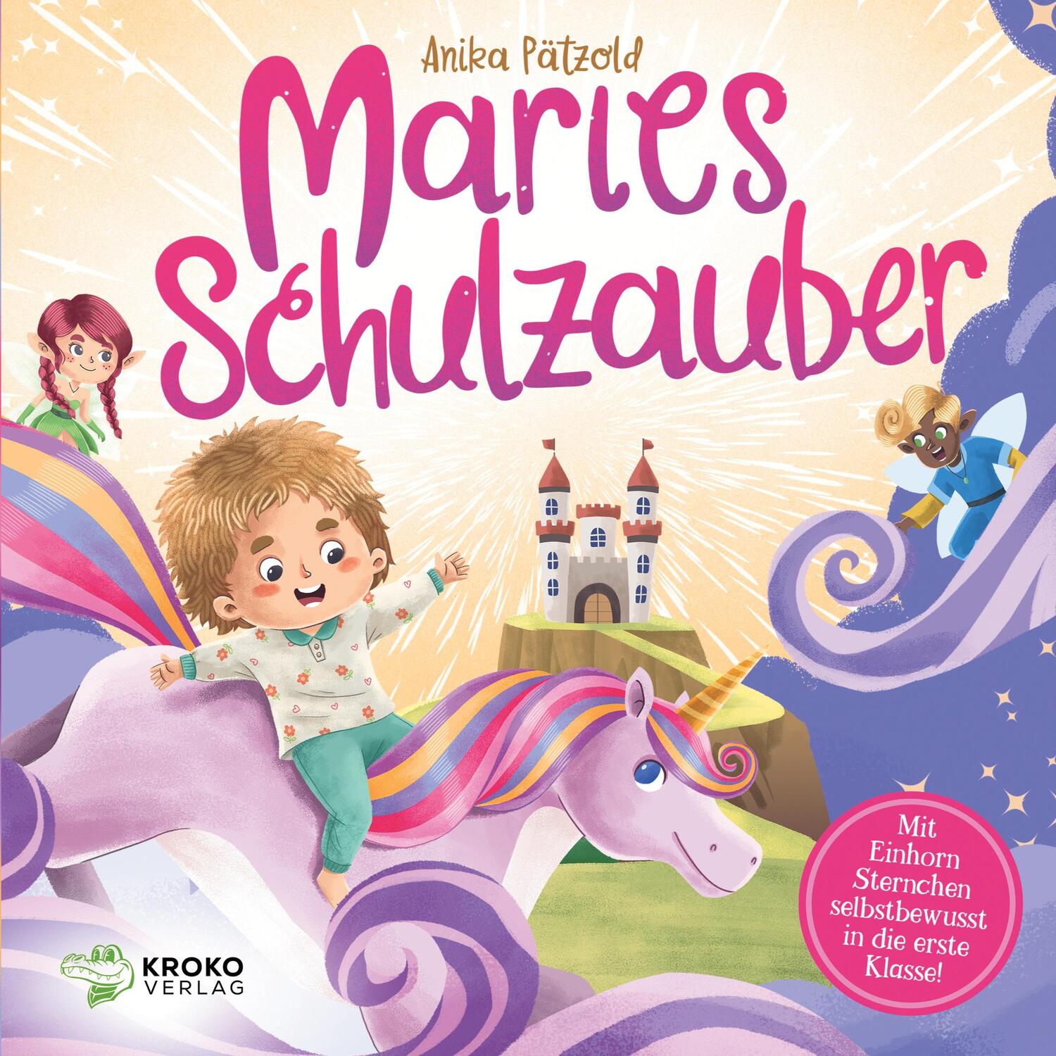 Cover: 9783949809446 | Maries Schulzauber | Anika Pätzold | Taschenbuch | Paperback | 46 S.