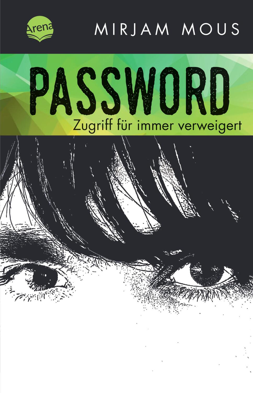 Cover: 9783401508856 | Password | Zugriff für immer verweigert | Mirjam Mous | Taschenbuch