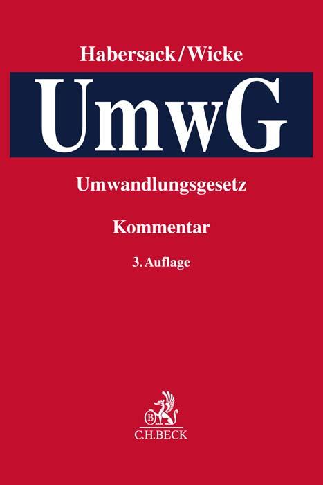 Cover: 9783406794469 | Umwandlungsgesetz | Mathias Habersack (u. a.) | Buch | XXXVI | Deutsch