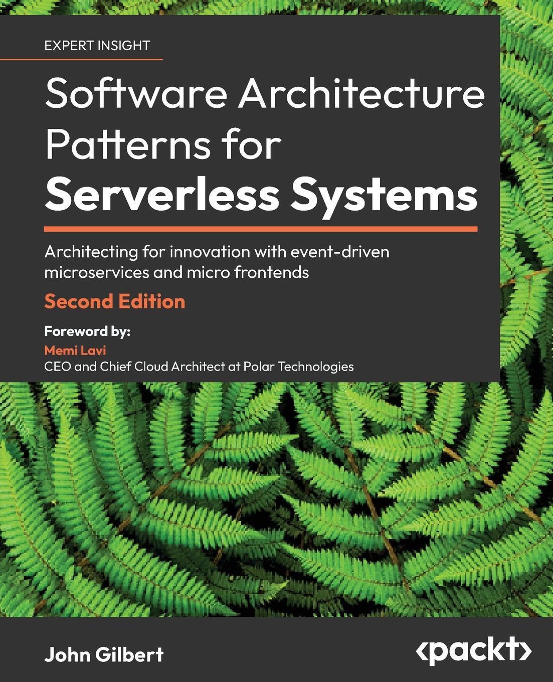 Cover: 9781803235448 | Software Architecture Patterns for Serverless Systems - Second Edition