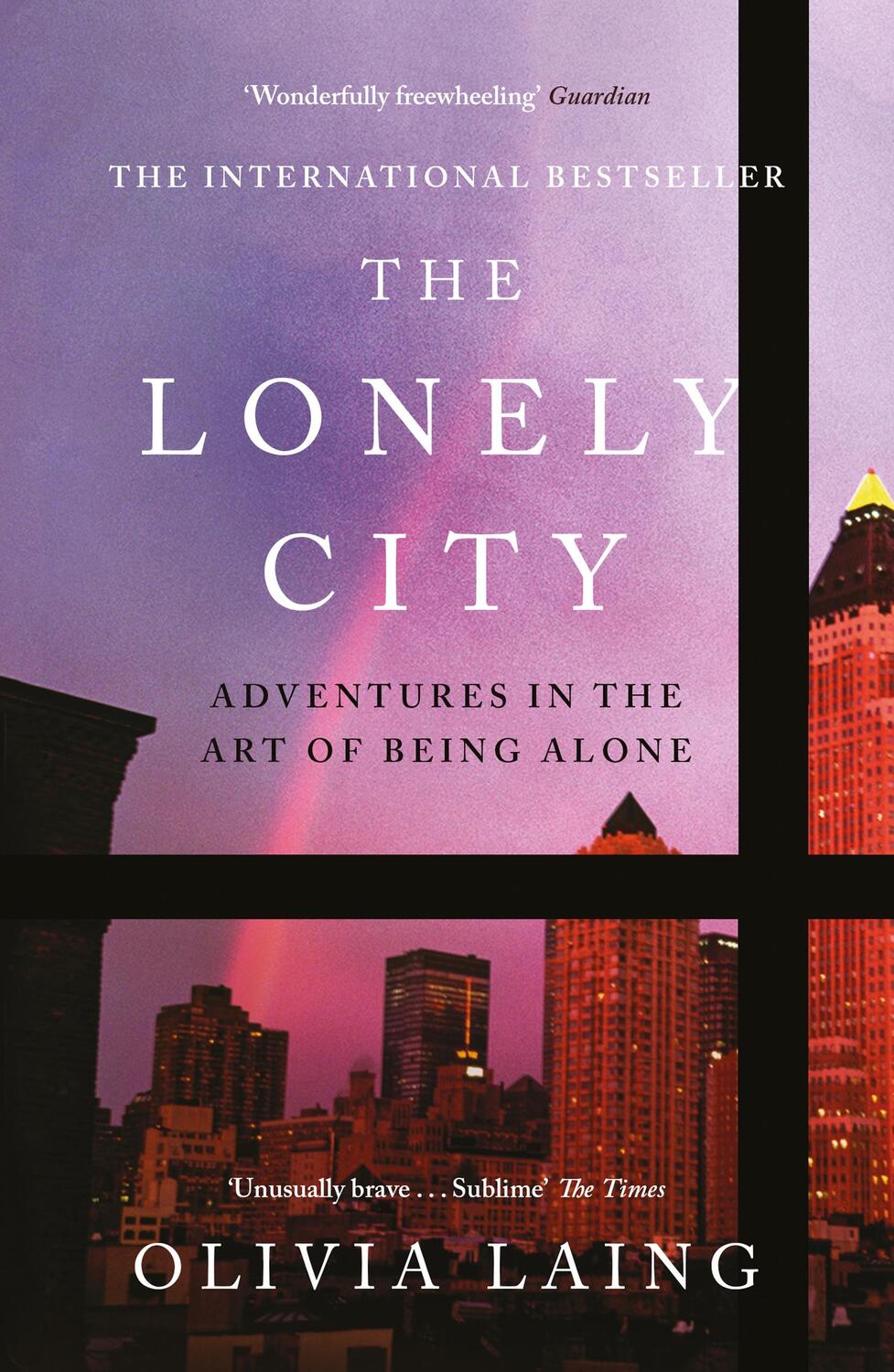 Cover: 9781782111252 | The Lonely City | Adventures in the Art of Being Alone | Olivia Laing