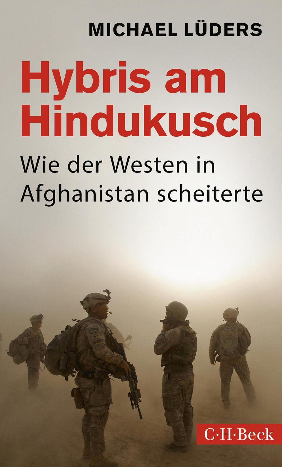 Cover: 9783406784903 | Hybris am Hindukusch | Wie der Westen in Afghanistan scheiterte | Buch