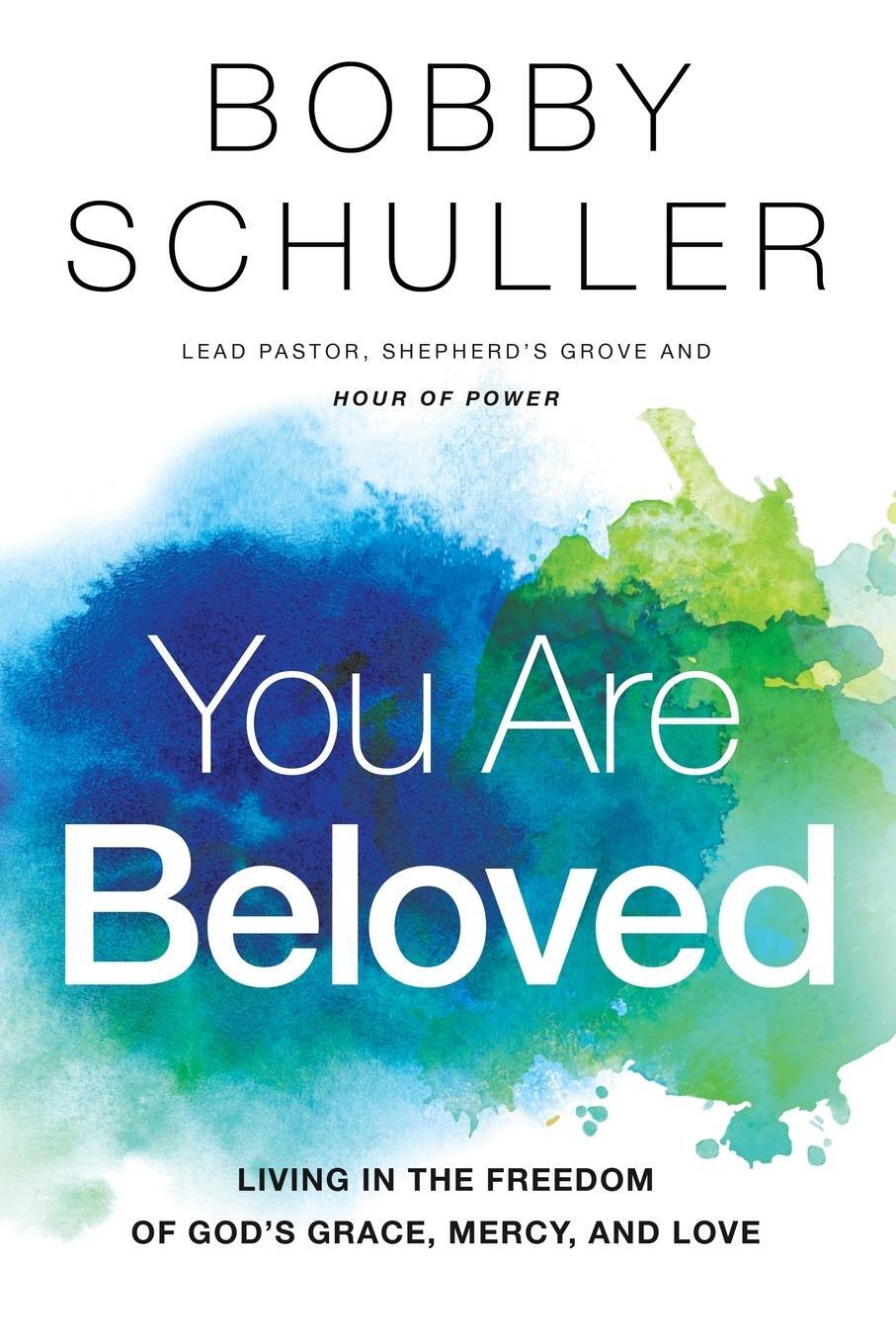 Cover: 9781400207916 | You Are Beloved | Bobby Schuller | Taschenbuch | Paperback | Englisch