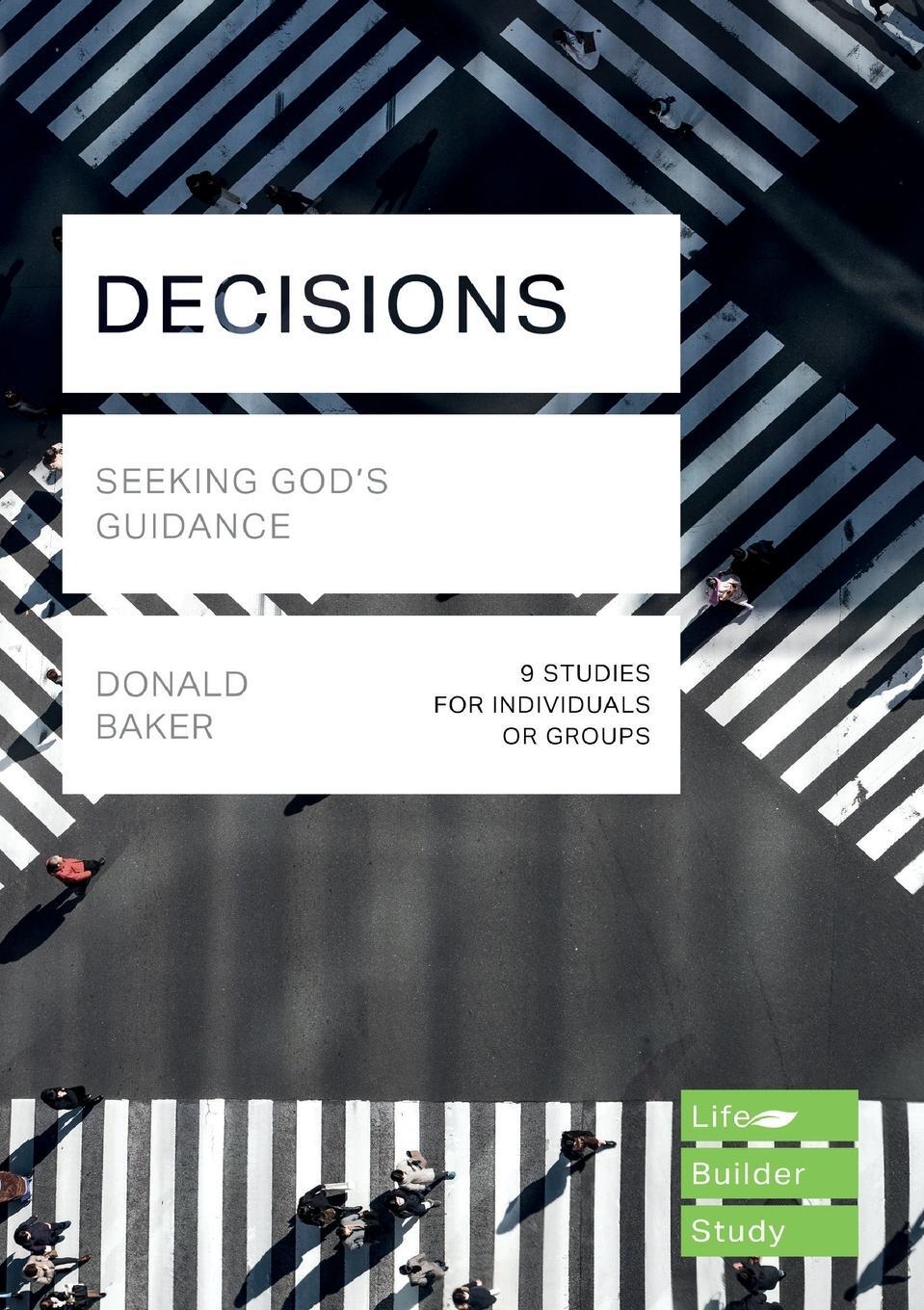 Cover: 9781783598458 | Decisions (Lifebuilder Study Guides) | Seeking God's Guidance | Baker