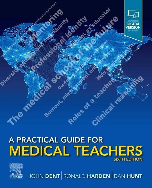 Cover: 9780702081705 | A Practical Guide for Medical Teachers | John Dent (u. a.) | Buch