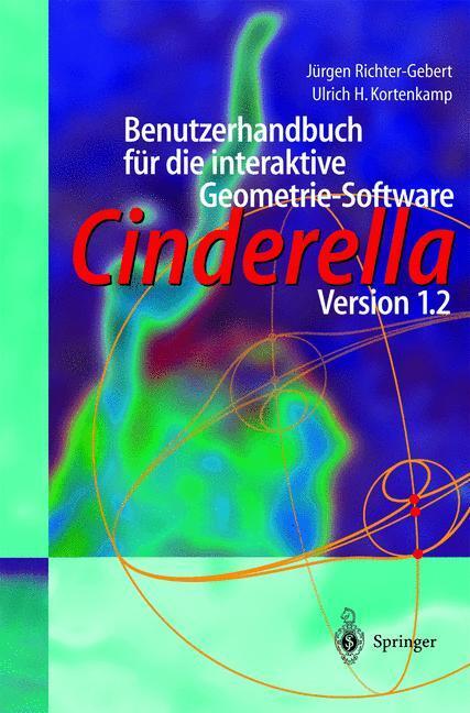 Cover: 9783540679684 | Benutzerhandbuch für die interkative Geometrie-Software Cinderella...