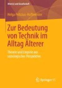 Cover: 9783658021375 | Zur Bedeutung von Technik im Alltag Älterer | Pelizäus-Hoffmeister