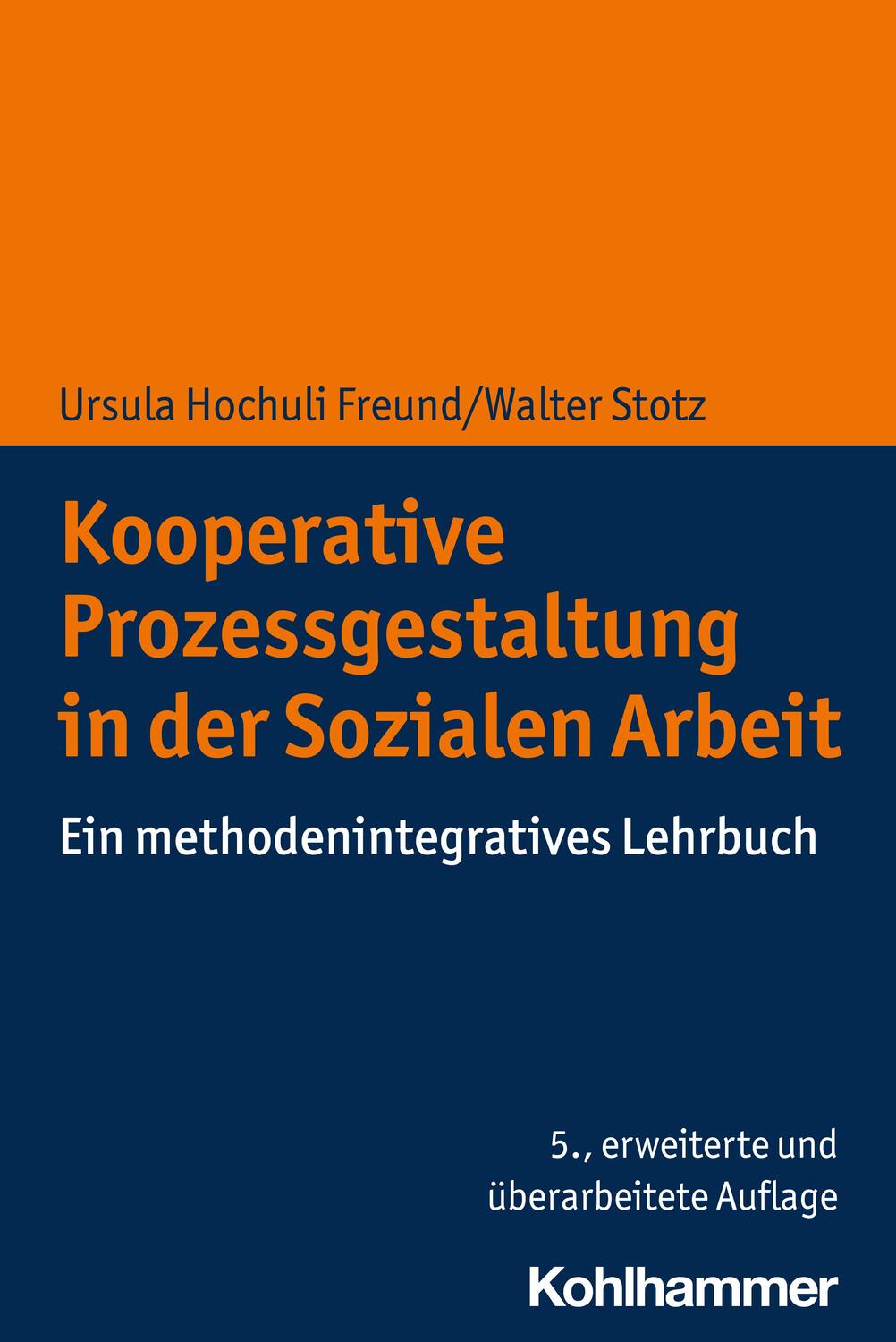 Cover: 9783170399792 | Kooperative Prozessgestaltung in der Sozialen Arbeit | Freund (u. a.)