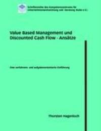 Cover: 9783833483769 | Value Based Management und Discounted Cash Flow - Ansätze | Hagenloch