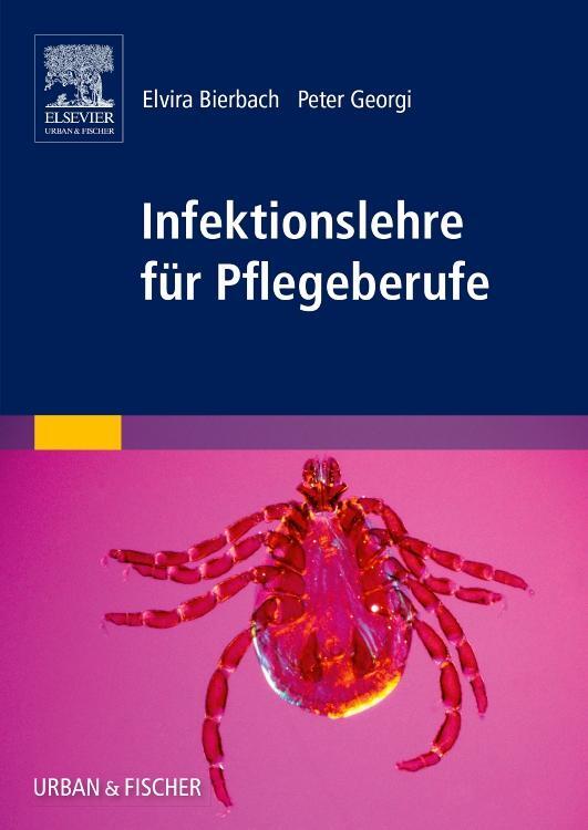 Cover: 9783437277504 | Infektionslehre für Pflegeberufe | Peter Georgi | Taschenbuch | 2006