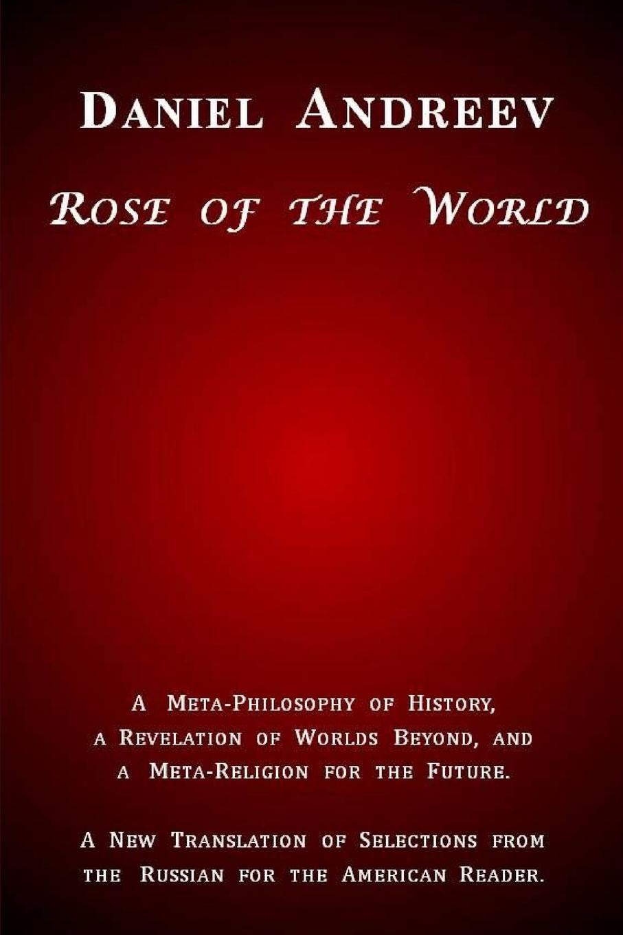 Cover: 9780966275797 | Rose of the World | Daniel Andreev | Taschenbuch | Paperback | 2015
