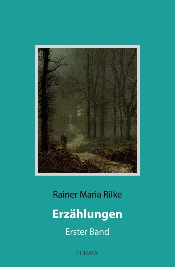 Cover: 9783753133126 | Erzählungen | Erster Band | Rainer Maria Rilke | Taschenbuch | 256 S.