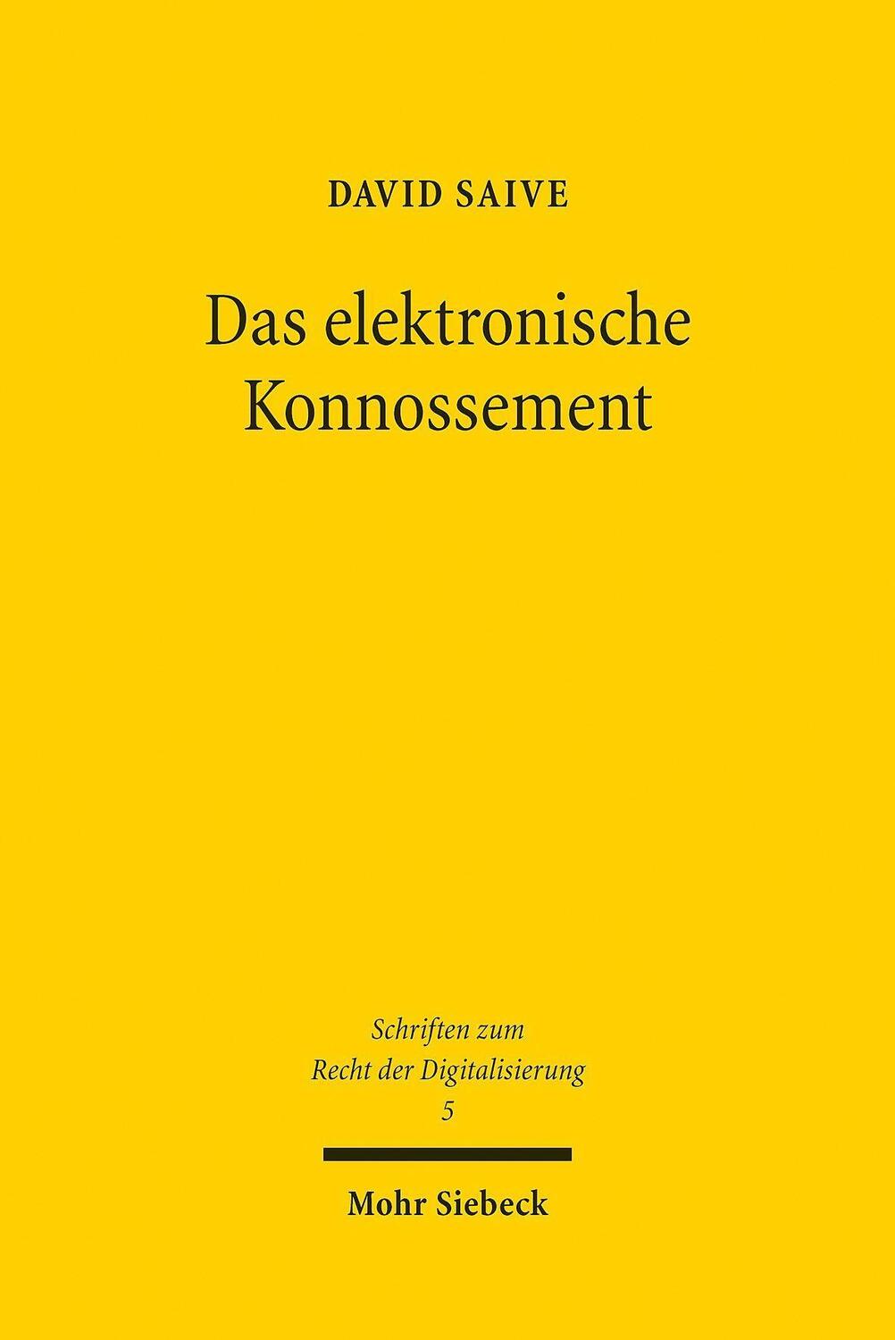 Cover: 9783161596889 | Das elektronische Konnossement | David Saive | Taschenbuch | Deutsch
