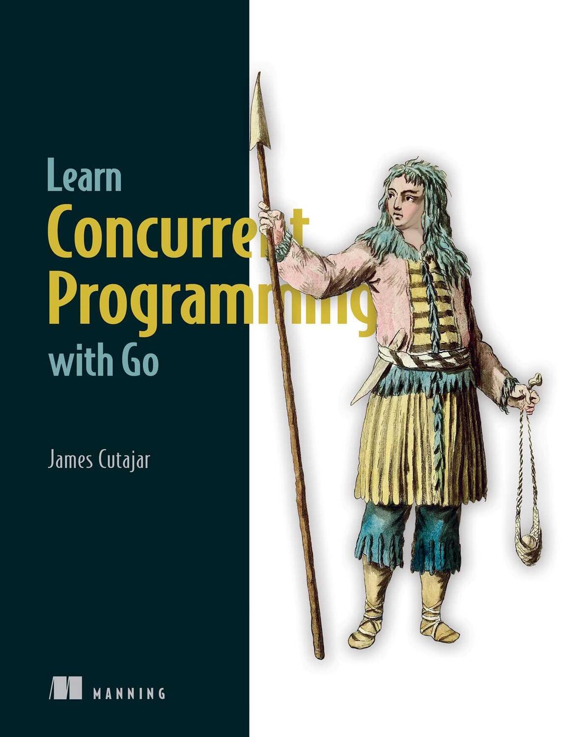 Cover: 9781633438385 | Learn Concurrent Programming with Go | James Cutajar | Buch | Englisch