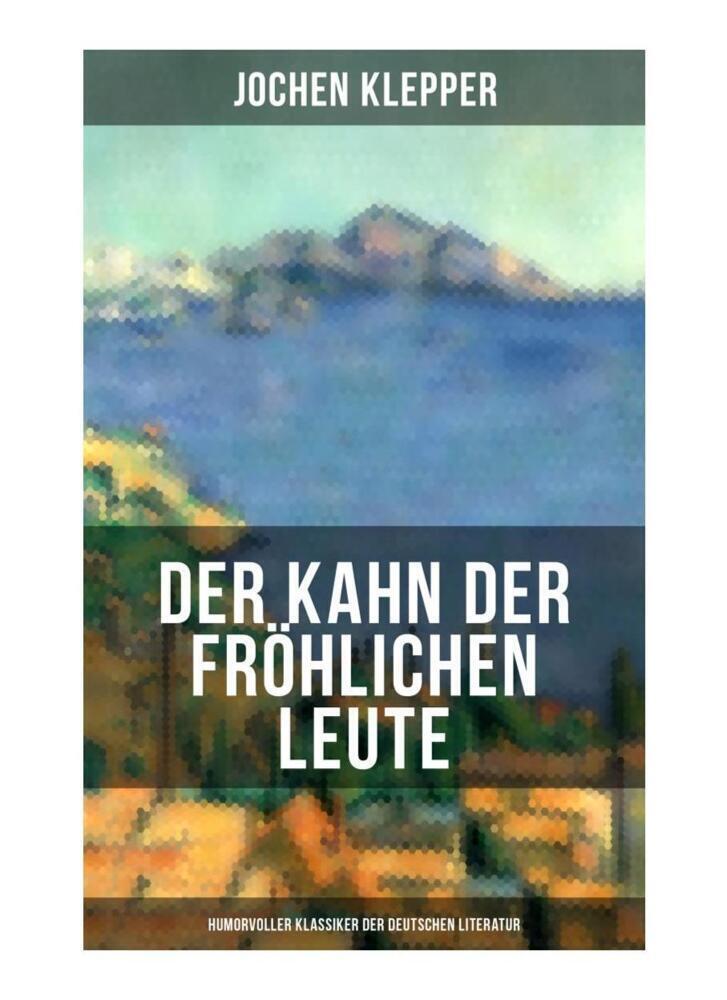 Cover: 9788027263707 | Der Kahn der fröhlichen Leute (Humorvoller Klassiker der Deutschen...