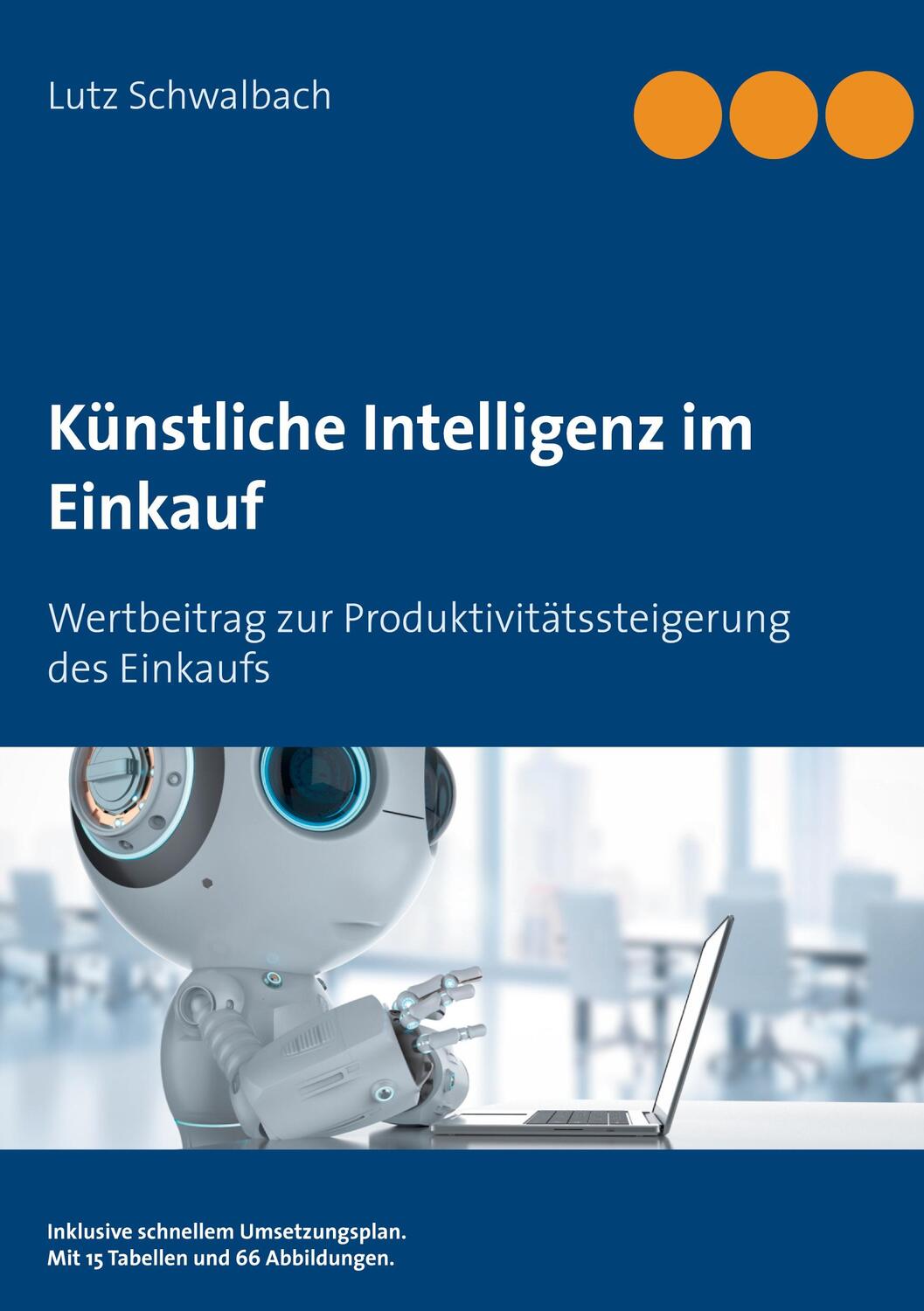 Cover: 9783752610611 | Künstliche Intelligenz im Einkauf | Lutz Schwalbach | Taschenbuch