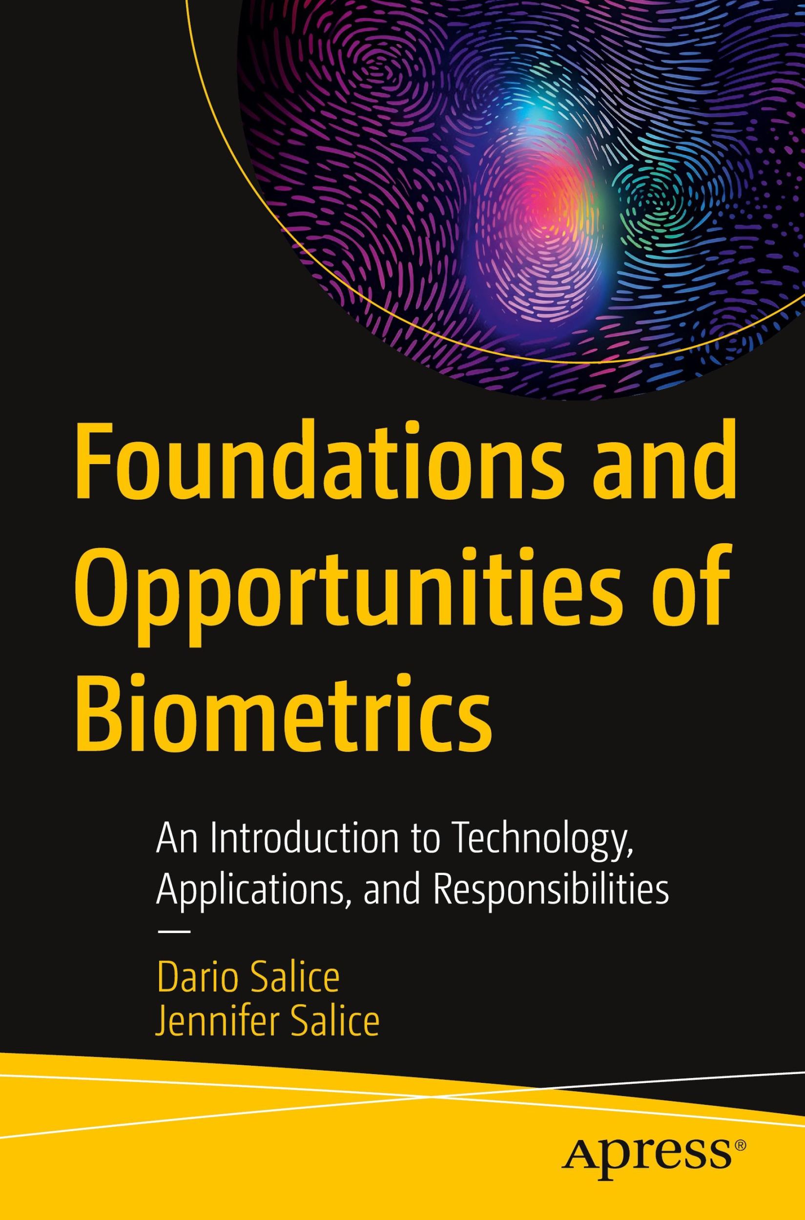 Cover: 9798868805080 | Foundations and Opportunities of Biometrics | Jennifer Salice (u. a.)