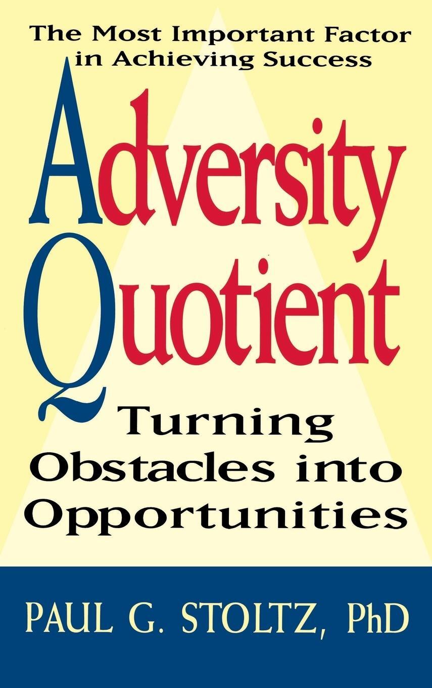 Cover: 9780471178927 | Adversity Quotient | Paul G. Stoltz | Buch | Englisch | 1997