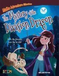 Cover: 9781839403248 | Maths Adventure Stories: The Mystery of the Division Dragon | Potter
