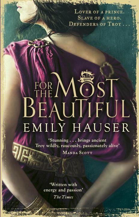 Cover: 9781784160654 | For The Most Beautiful | Emily Hauser | Taschenbuch | Englisch | 2016
