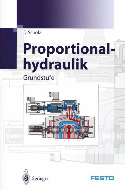 Cover: 9783540620884 | Proportionalhydraulik | Grundstufe. Hrsg. v. Festo Didactic KG | Buch