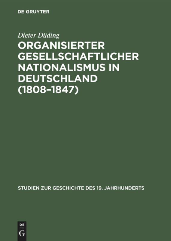 Cover: 9783486516319 | Organisierter gesellschaftlicher Nationalismus in Deutschland...