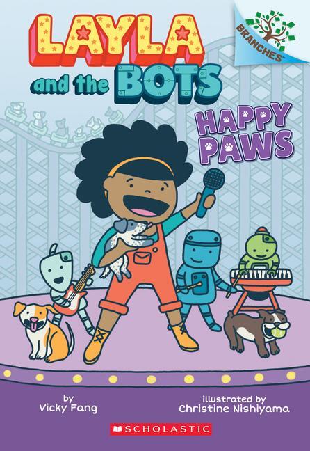 Cover: 9781338582895 | Happy Paws: A Branches Book (Layla and the Bots #1) | Volume 1 | Fang