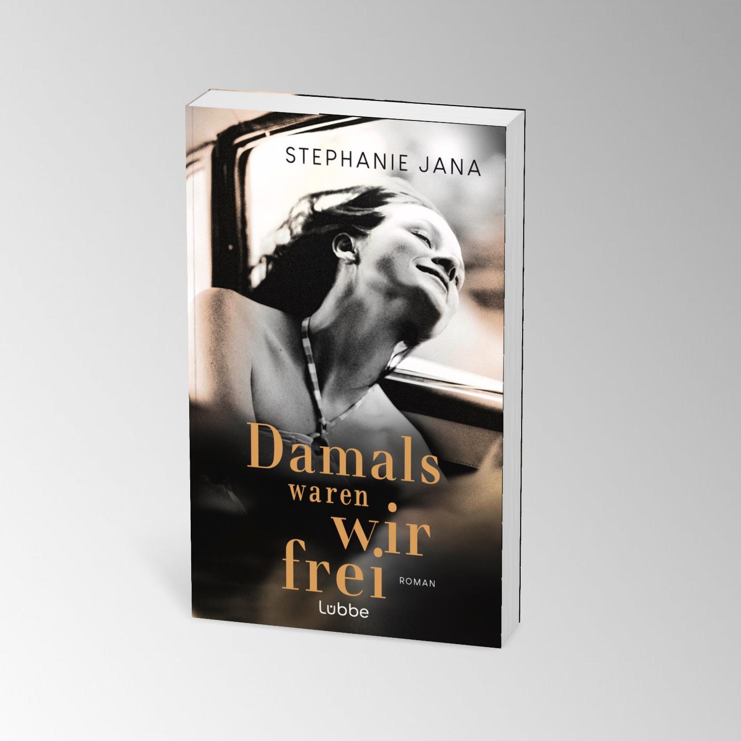 Bild: 9783757700683 | Damals waren wir frei | Stephanie Jana | Taschenbuch | 400 S. | 2024