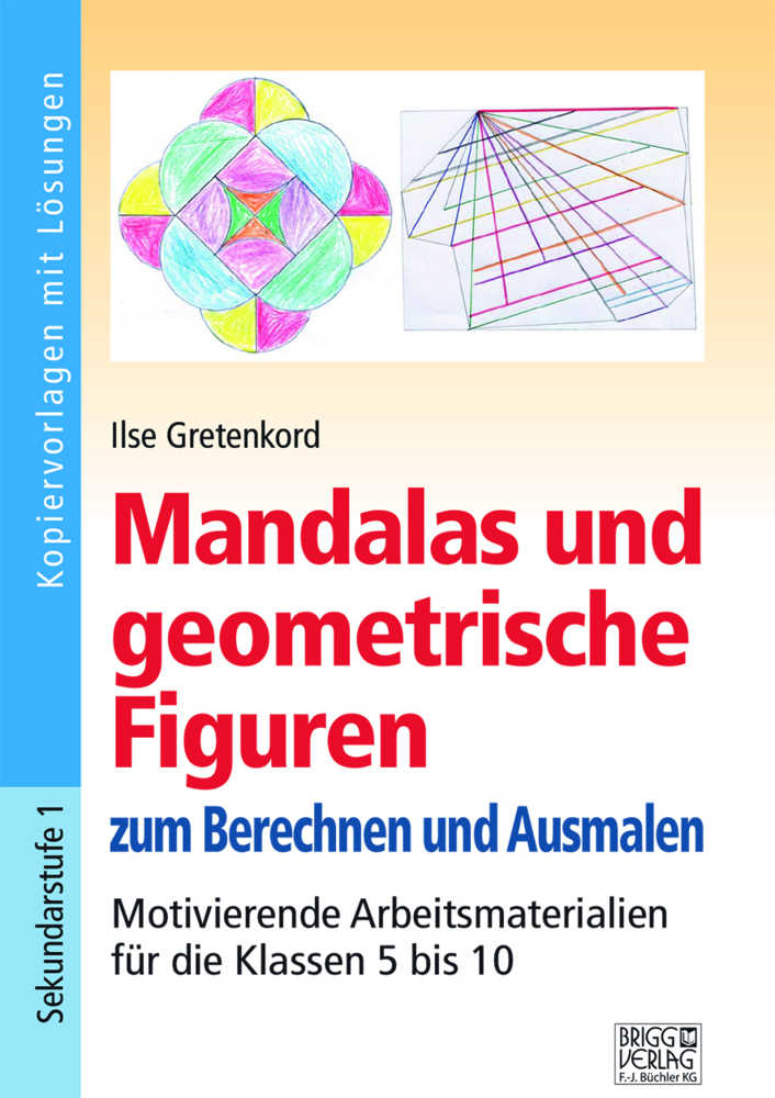 Cover: 9783956604195 | Mandalas und geometrische Figuren zum Berechnen und Ausmalen | Buch