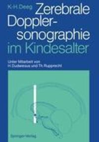 Cover: 9783540509134 | Zerebrale Dopplersonographie im Kindesalter | Karl-Heinz Deeg | Buch