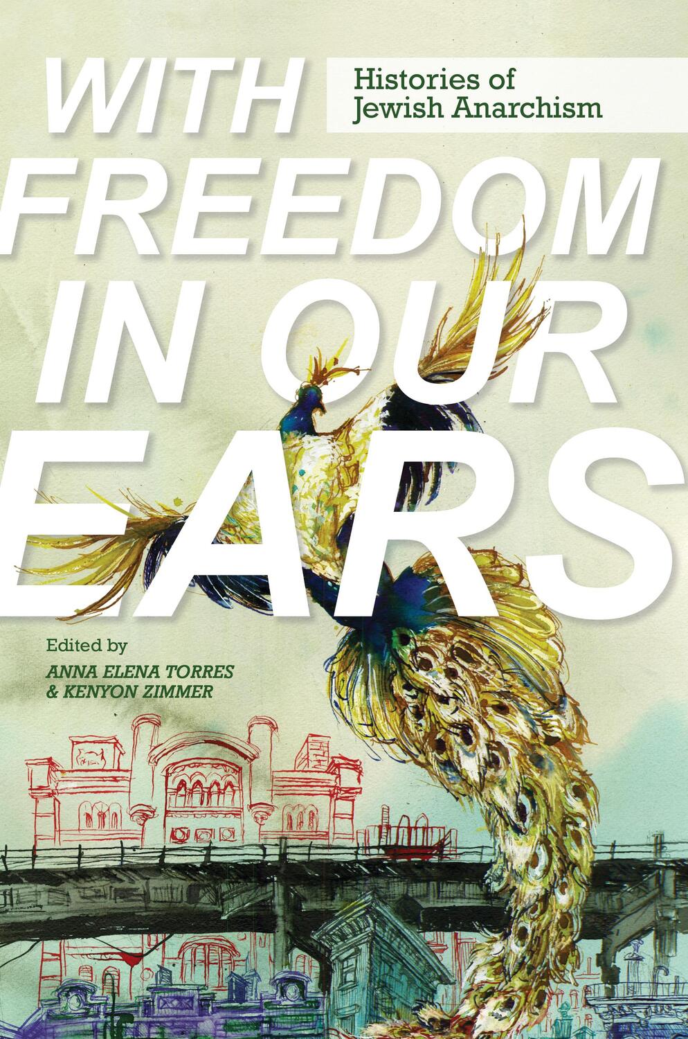 Cover: 9780252087141 | With Freedom in Our Ears | Histories of Jewish Anarchism | Taschenbuch