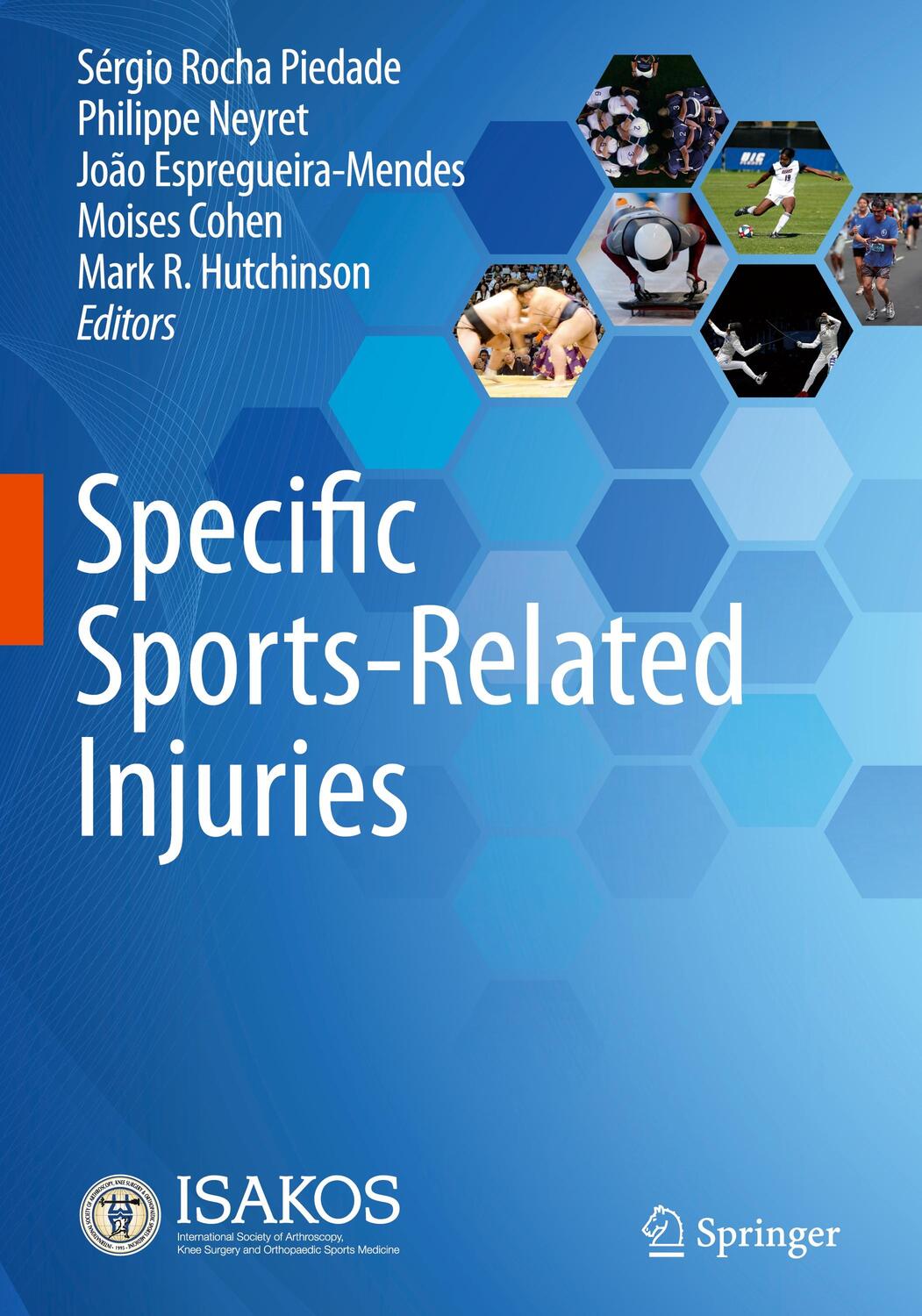 Cover: 9783030663209 | Specific Sports-Related Injuries | Sérgio Rocha Piedade (u. a.) | Buch