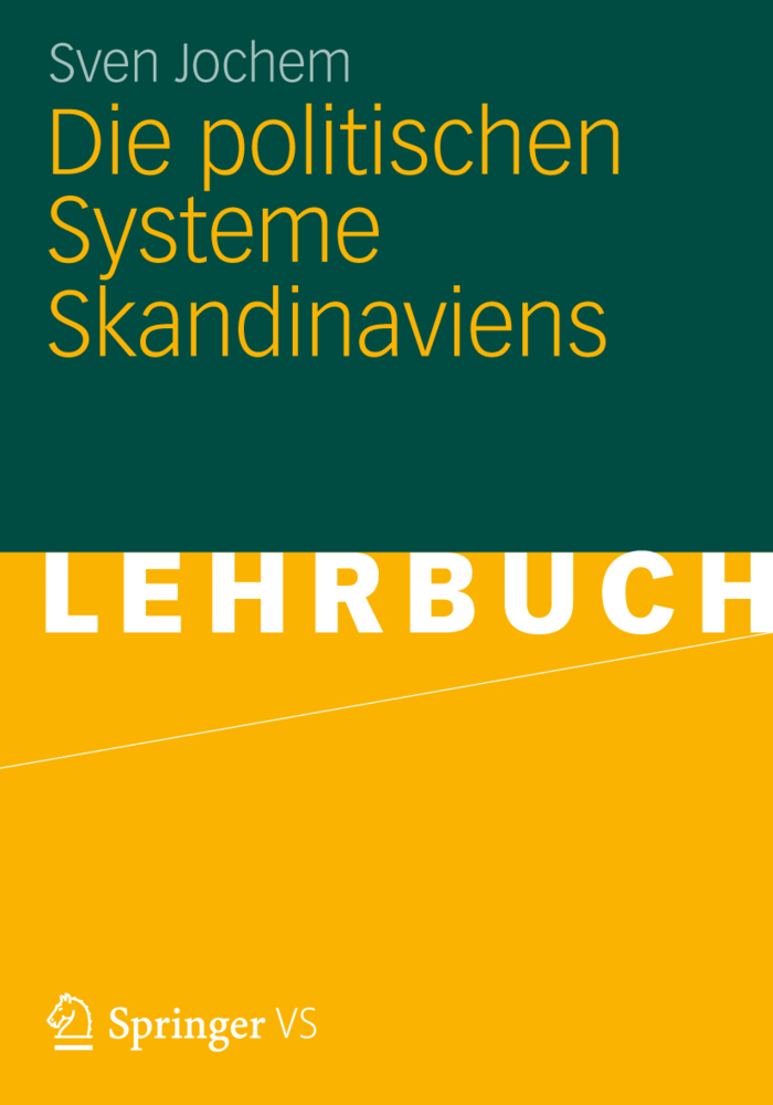 Cover: 9783531174464 | Die politischen Systeme Skandinaviens | Sven Jochem | Taschenbuch