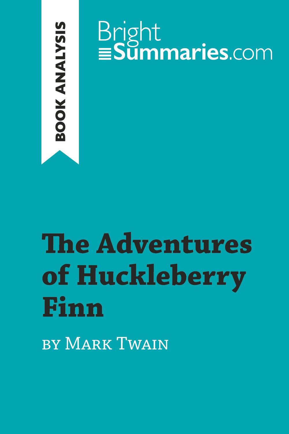 Cover: 9782808019576 | The Adventures of Huckleberry Finn by Mark Twain (Book Analysis)